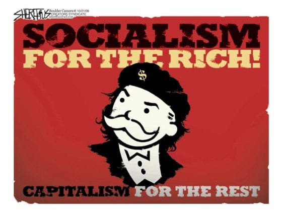 Socialism For The Rich Capitalism For The Rest New American Journal 1067